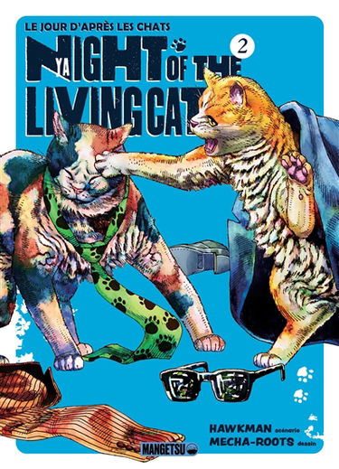 Nyaight of the living cat. Vol. 2. Le jour d'après les chats