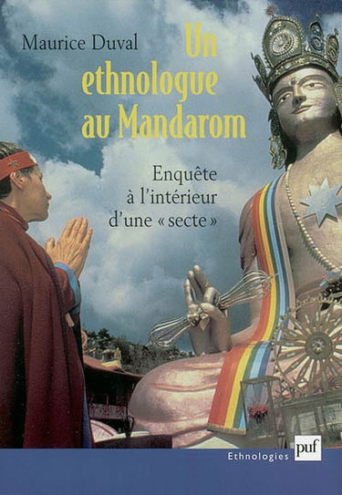 Un ethnologue au Mandarom : enquête à l'intérieur d'une secte