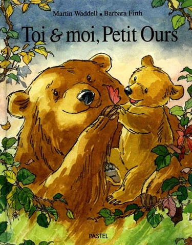 Toi et moi, Petit Ours
