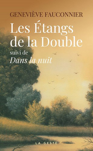 Couverture de Les étangs de la Double. Dans la nuit