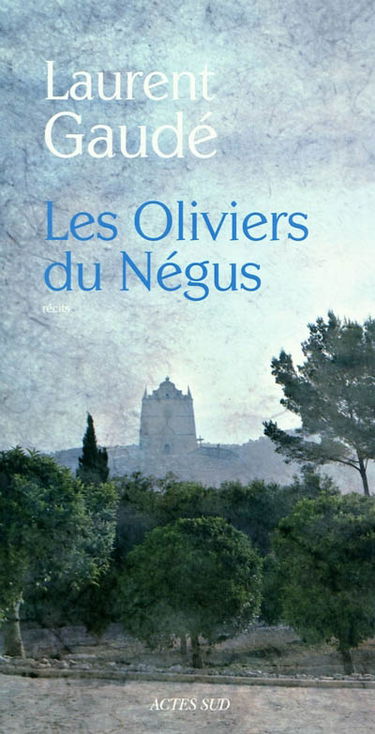 Les oliviers du Négus