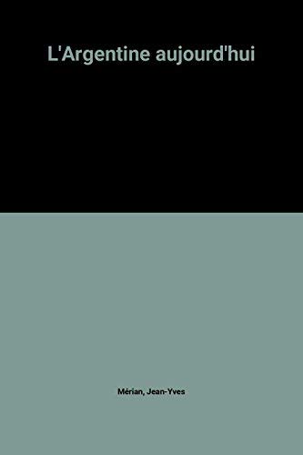 L'Argentine aujourd'hui