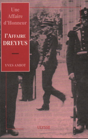 Une affaire d'honneur 'l'affaire Dreyfus"