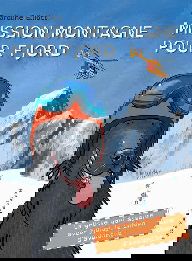 Mission montagne pour Fjord: La glisse qui assure avec Fjord, le chien d'avalanche