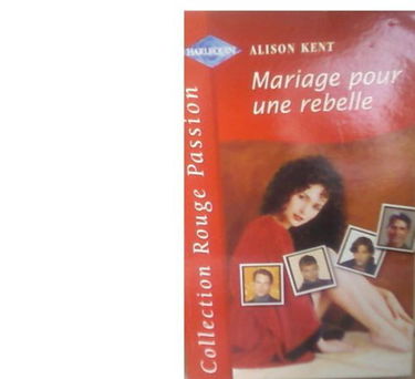 Mariage pour une rebelle