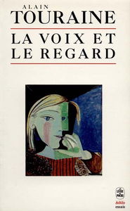 La Voix et le regard : sociologie des mouvements sociaux