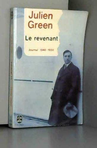 Couverture de Le Revenant : 1946-1950 (Journal... /Julien Green) par Julien Green