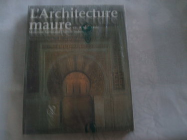 Couverture de L'architecture Maure en Andalousie