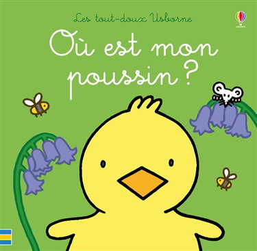 Couverture de Où est mon poussin ? par Fiona Watt