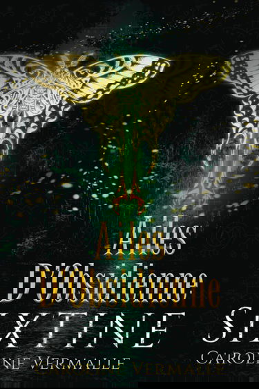 Ailes d'Obsidienne: Sixtine Livre IV