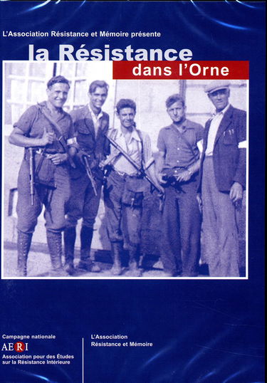 La Résistance dans l'Orne