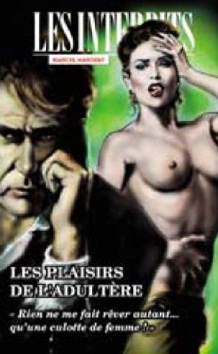 Les plaisirs de l'adultère