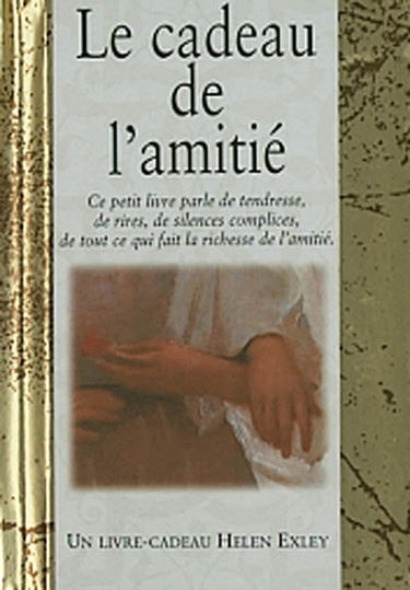 Le cadeau de l'amitié