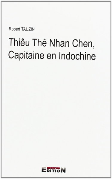 Theu the Nhan Chen, Capitaine en Indochine