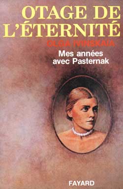 Otage de l'éternité : mes années avec Pasternak