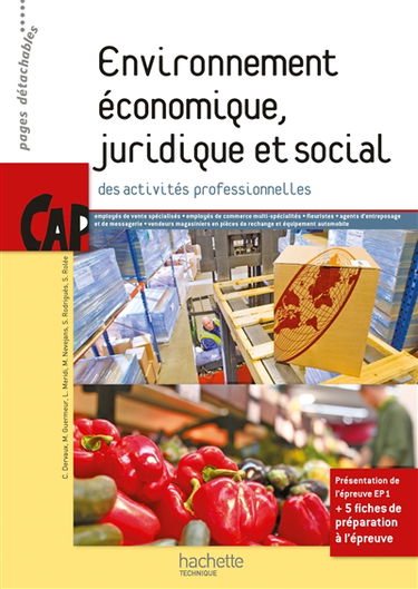 Environnement économique, juridique et social des activités professionnelles : CAP