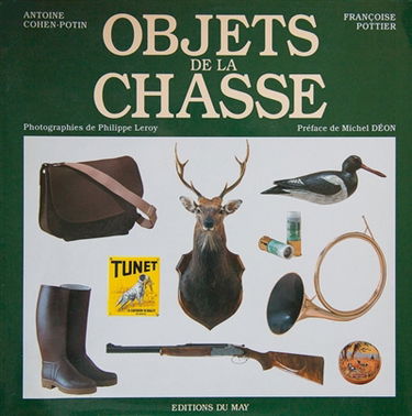 Les Objets de la chasse