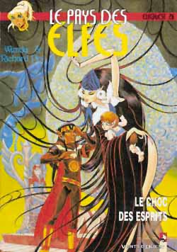 Le pays des elfes : elfquest. Vol. 26. Le choc des esprits