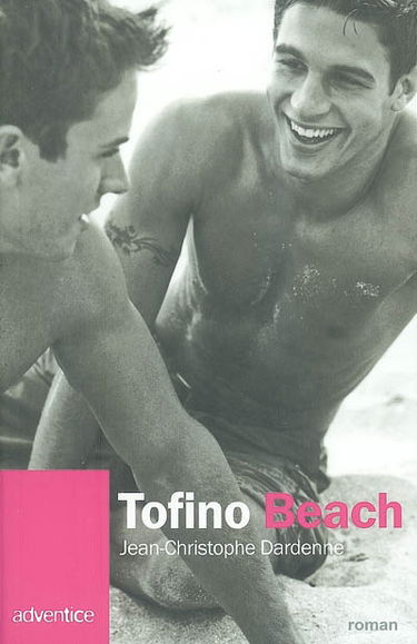 Tofino Beach : autobiographie imaginaire