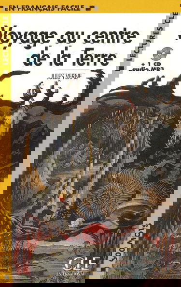 Voyage au centre de la Terre - Niveau 1 - Lecture CLE en Français facile - Livre + CD