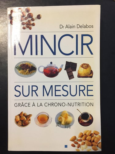 Couverture de Mincir sur mesure : Grâce à la chrono-nutrition