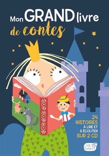 Couverture de Mon grand livre de contes : 24 histoires à lire et à écouter sur 2 CD