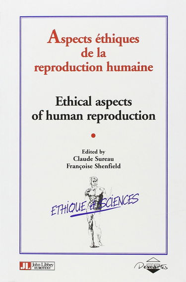 Aspects éthiques de la reproduction humaine