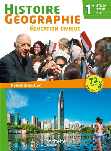 Histoire géographie, éducation civique 1re STD2A-STI2D-STL