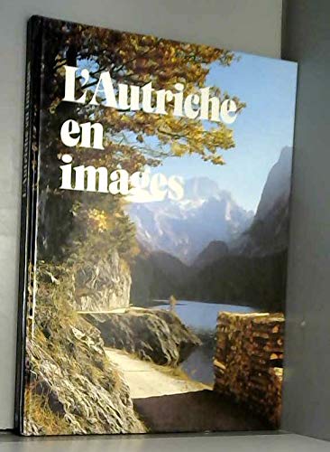 L Autriche en images; Ã-sterreich im Bild, französ. Ausgabe