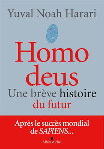 Homo deus : une brève histoire du futur