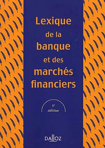 Lexique de la banque et des marchés financiers
