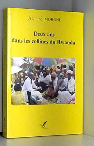 Deux ans dans les collines du Rwanda