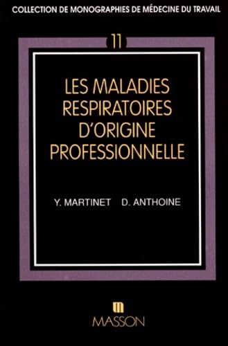 Les maladies respiratoires d'origine professionnelle