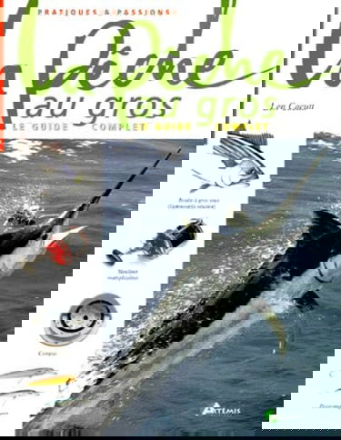 La pêche au gros : le guide complet