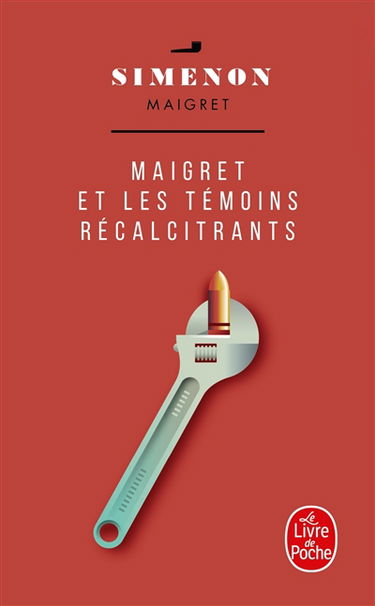Maigret et les témoins récalcitrants