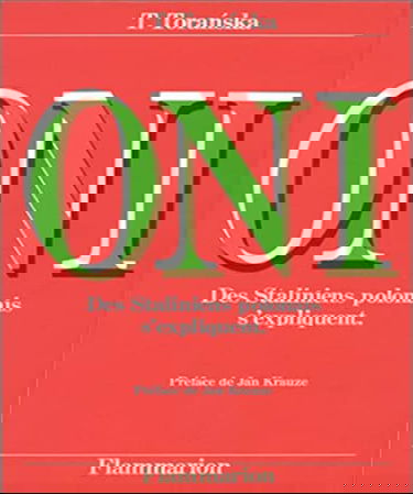 ONI : des staliniens polonais s'expliquent