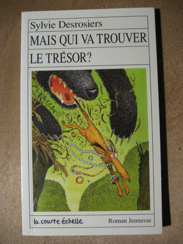 Mais Qui Va Trouver Le Tresor