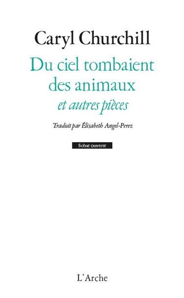 Couverture de Du ciel tombaient des animaux : et autres pièces