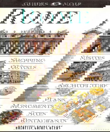 Rome : visites shopping architecture plans monuments sites