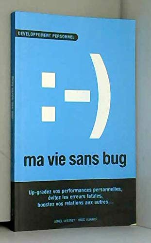 Ma vie sans Bug
