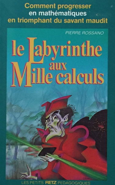 Le Labyrinthe aux mille calculs