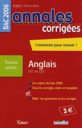Anglais Bac Toutes séries (LV1 et LV2): Bac 2006
