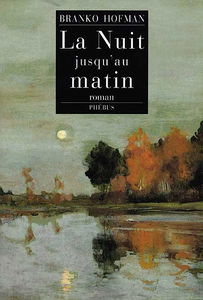 La nuit jusqu'au matin