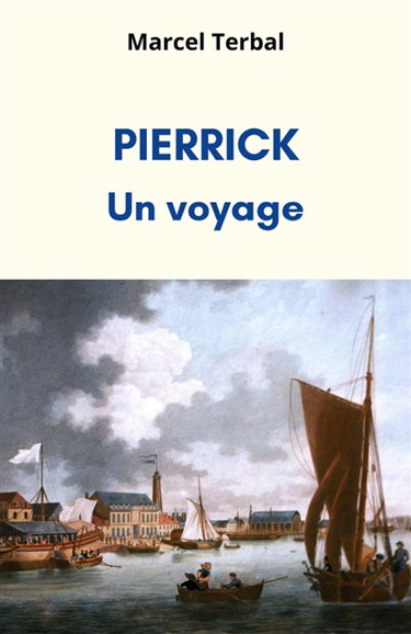 Pierrick : Un voyage