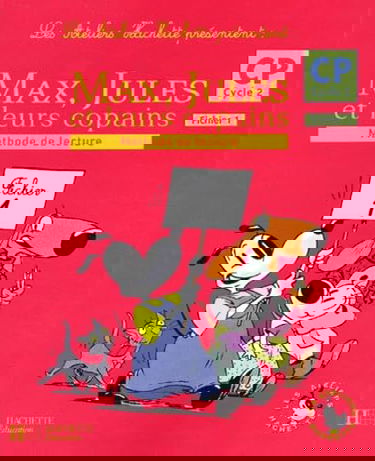 Les ateliers Hachette présentent : Max, Jules et leurs copains : Méthode de lecture, cycle 2 : CP, tome 1 (Fiches)