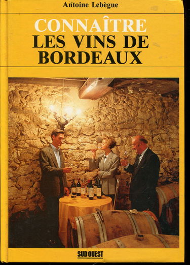 Connaître les vins de Bordeaux