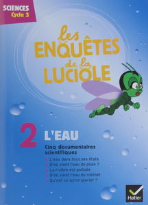 Les Enquêtes de la Luciole Cycle 3 - L'Eau - DVD