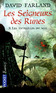 Les seigneurs des runes. Vol. 3. Les entrailles du mal
