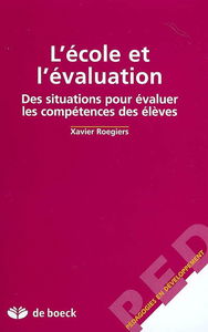 L'école et l'évaluation : des situations pour évaluer les compétences des élèves