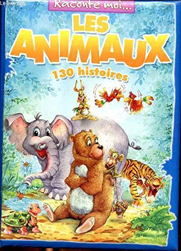 Les animaux 130 histoires